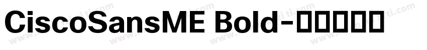 CiscoSansME Bold字体转换